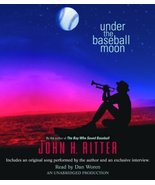 Under the Baseball Moon Ritter, John H. and Woren, Dan - £7.97 GBP