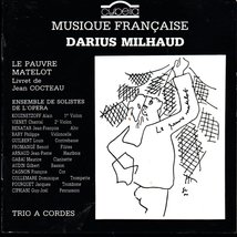 Milhaud: Le Pauvre Matelot / Trio A Cordes [Audio CD] Milhaud; Catherine... - £23.22 GBP