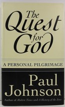The Quest for God A Personal Pilgrimage by Paul Johnson - £4.30 GBP
