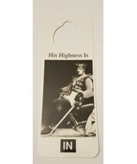 NOS Vintage 1990s Novelty Door Hanger - His Highness is IN - $5.89