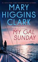 My Gal Sunday Clark, Mary Higgins - £2.31 GBP