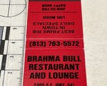 Matchbook Cover  Brahma Bull Restaurant And Lounge  Okeechobee, FL gmg  ... - $12.38
