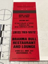 Matchbook Cover  Brahma Bull Restaurant And Lounge  Okeechobee, FL gmg  ... - £9.85 GBP