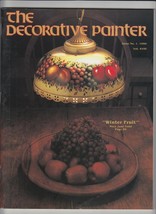 The Decorative Painter Magazine No 1 1990 Winter Fruit Mary Jane Todd - £9.15 GBP