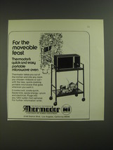 1974 Thermodor Microwave Oven Ad - For the moveable feast - $18.49