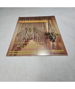 Macrame for Enthusiasts 12 Projects Wall Hangings Pot Hangers Jewelry 1975 - $9.98