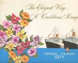 TS Bremen &amp; MS Europa 1971 The Elegant Way A Caribbean Bouquet Booklet  - £21.70 GBP