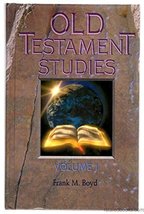 Old Testament Studies: Genesis Through Song of Solomon &quot;Volume 1&quot; [Hardcover] Fr - £15.67 GBP