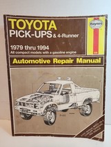 Toyota Pick-Ups &amp; 4-Runner 1979 thru 1995 Automotive Repair Manual - Hay... - $19.34