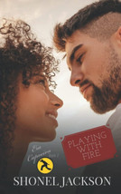 Playing With Fire by Shonel Jackson 2022 Martial Arts Romance Paperback - £9.42 GBP