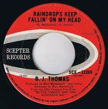 B J Thomas Raindrops Keep Fallin On My Head 45 rpm Never Had It So Good Cdn Pr - £3.88 GBP
