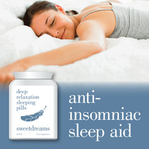 SWEET DREAMS DEEP RELAXATION SLEEPING PILL – ANTI INSOMNIAC SLEEP ALL NIGHT - $28.99