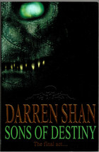 Sons of Destiny (#12) - Darren Shan - Paperback 2004 (1st UK) - £5.55 GBP