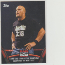 2018 WWE Stone cold Steve Austin Takes out Bret Hit Man Hart Topps Card#Raw-6 .. - £2.33 GBP