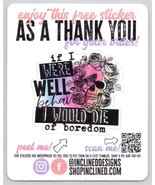  Sticker - If I were well behaved I’d die of boredom - skull butterfly  - £3.93 GBP