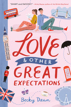 Love &amp; Other Great Expectations by Becky Dean - Very Good - £9.59 GBP
