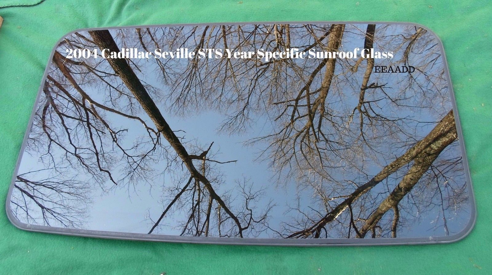 2004 CADILLAC SEVILLE YEAR SPECIFIC OEM FACTORY SUNROOF GLASS FREE SHIPPING! - $169.00