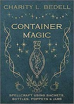 Container Magic By Charity L Bedell - £25.94 GBP