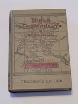 Bible Dictionary Teachers Edition Wm Smith Illustrated HC GC W M Smith c1884 - £17.23 GBP