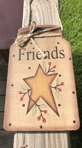 Primitive Decor 206-77033 Friends  w/berries and star Mason Jar  - £3.89 GBP