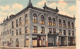 Arkansas City Kansas Fifth Ave Theatre &amp; Opera House Postcard 1910s *Demolished - £6.49 GBP