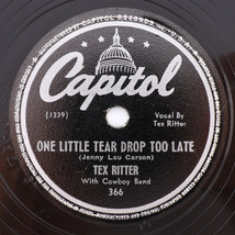 Tex Ritter – Ninety-Nine Years Is A Long TimeOne Little Tear Drop 10&quot; 78 rpm 366 - £10.07 GBP