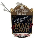 Kurt Adler Ornament Man Cave Rules What Happens in the Cave Stays in the... - $7.62
