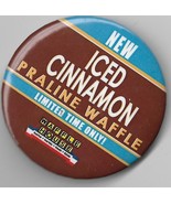 Waffle House button &quot; iced cinnamon praline waffle &quot; measuring ca. 2 1/4&quot; - $94.84 MXN