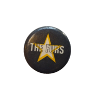 The Psychedelic Furs Badge Pinback Button Original UK New Wave Band Vintage - £16.33 GBP