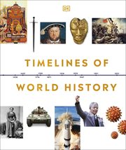 Timelines of World History (DK Timelines) [Hardcover] DK - £7.49 GBP