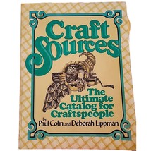 Craft Sources: The Ultimate Catalog for Craftspeople by Colin &amp; Lippman ... - £8.17 GBP