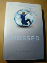 CROSSED - HARDBACK DUST JACKET - 1ST EDITION 1ST PRINT - ALLY CONDIE - $13.86