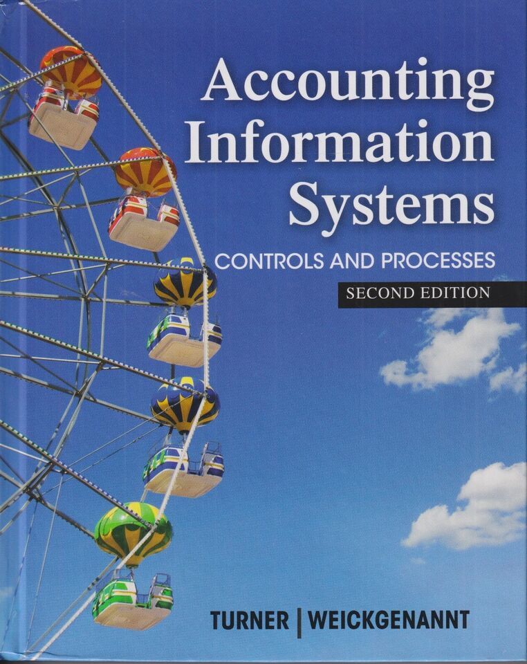 Accounting Information Systems: Processes and Controls (Second Edition) - $33.86