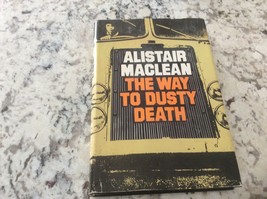Vintage The Way to Dusty Death by Alistair MacLean,1973,BCE,hardcover - £11.70 GBP