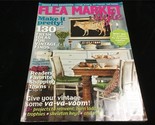 Flea Market Style Magazine 2012 Make it Pretty! Fresh Ideas for Vintage ... - £9.39 GBP