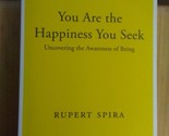 You Are the Happiness You Seek: Uncovering the Awareness of Being (Paper... - £17.11 GBP