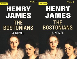 The Bostonians: A Novel Volume 2 Vols. Set - £22.86 GBP