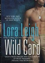Wild Card [Hardcover] Lora Leigh - £4.99 GBP