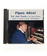 Pipes Alive! Ted Alan Worth Great Skinner Organ Girard College CD 1993 D... - £6.63 GBP