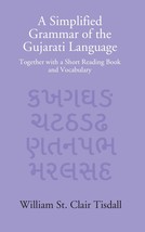 A Simplified Grammar Of The Gujarati Language: Together With A Short Reading Boo - £19.69 GBP