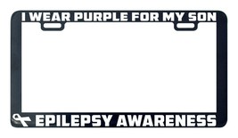 Epilepsy awareness I wear purple for my son license plate frame holder - £4.77 GBP