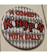 Kingpin Comedy with Balls Woody Harrelson Movie Button Promotional Pin 1... - $9.99