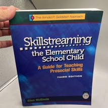 Skillstreaming the Elementary School Child Program Bk  A Guide for Teach... - $27.71