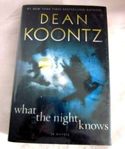 What the Night Knows Dean Koontz Horror Ghost Thrillers Hardcover 2010 - £4.74 GBP