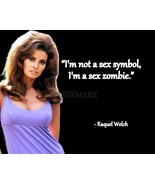 RAQUEL WELCH IM NOT A SEX SYMBOL QUOTE PUBLICITY PHOTO PRINT ALL SIZES - €4,25 EUR+