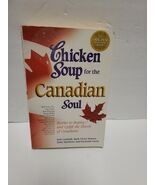 Chicken Soup for the Canadian Soul : Stories to Inspire and Uplift the H... - $5.04