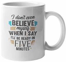 Make Your Mark Design Funny Humorous I Dont Believe I&#39;ll Be Ready Coffee &amp; Tea M - £15.76 GBP+