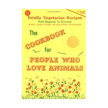 The Cookbook for People Who Love Animals Michael A., M.D. Klaper - $36.00