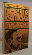CHARLES WILLIAMS: An Exploration of His Life and Work First Edition Fine/Fine dj - £38.05 GBP