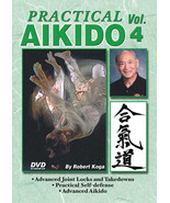 Practical Aikido #4 advanced joint locks, defensive techniques DVD Rober... - $65.53